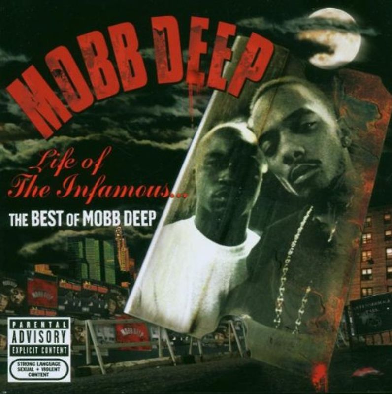 Mobb Deep - Life of the Infamous: the Best of Mobb Deep