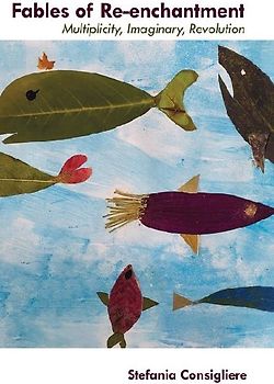 Fables of Re-Enchantment