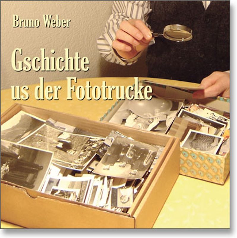 Gschichte us der Fototrucke