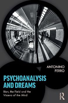Psychoanalysis and Dreams