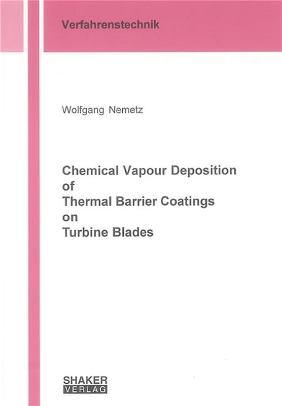Chemical Vapour Deposition of Thermal Barrier Coatings on Turbine Blades