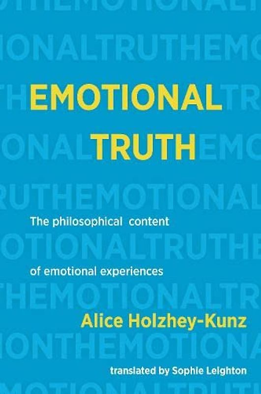 Emotional Truth: The philosophical content of emotional experiences
