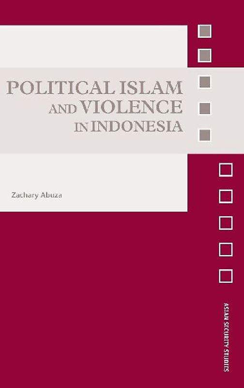Political Islam and Violence in Indonesia
