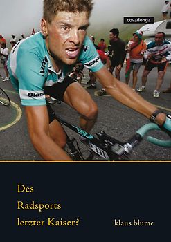 Des Radsports letzter Kaiser?