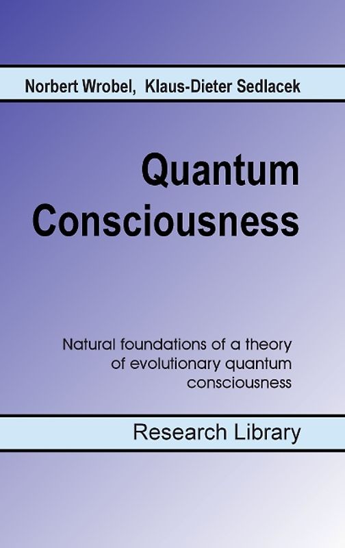 Quantum Consciousness