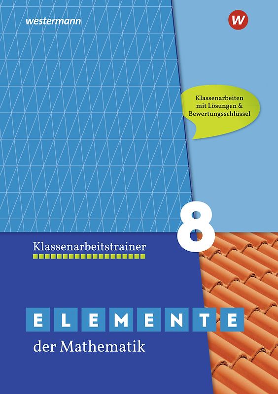 Elemente der Mathematik Klassenarbeitstrainer - Ausgabe für das G9 in Nordrhein-Westfalen