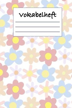 Vokabelheft: Liniertes Heft mit 2 Spalten - Lineatur 53 - ca. A5 Format (Flower Power Weiss)