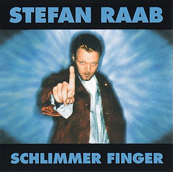Stefan Raab - Schlimmer Finger