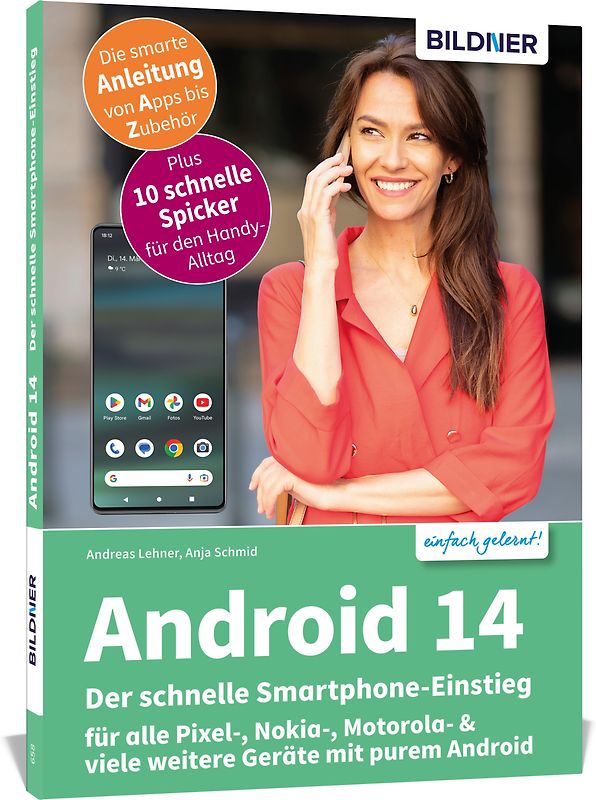 Android 14 - Der schnelle Smartphone-Einstieg - Für Einsteiger ohne Vorkenntnisse