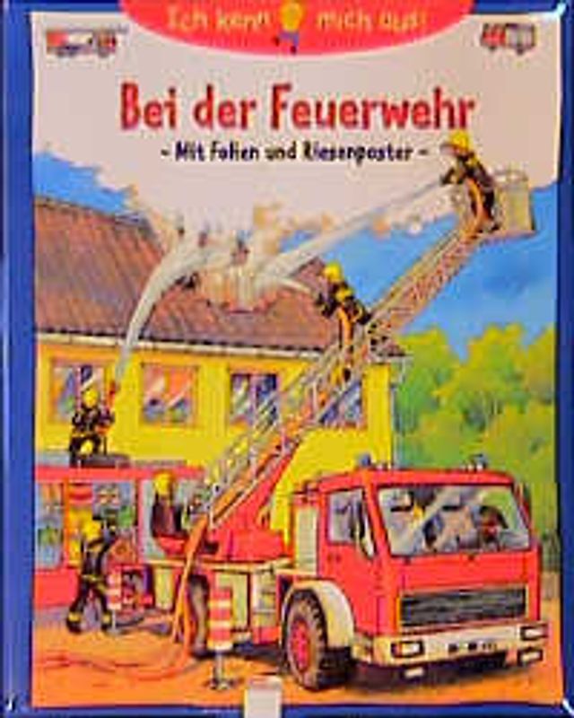 Bei der Feuerwehr