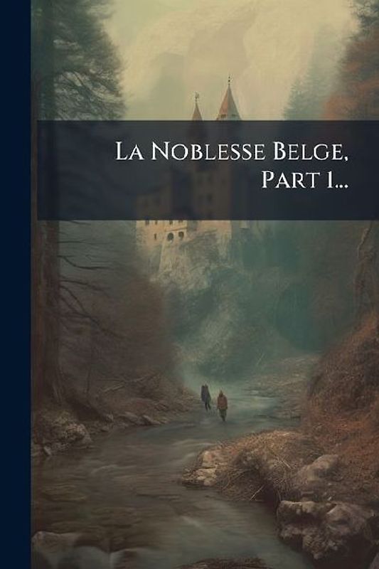 La Noblesse Belge, Part 1...