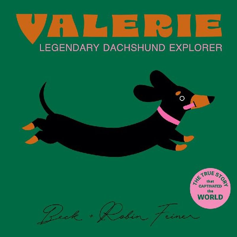 Valerie - The Legendary Dachshund Explorer