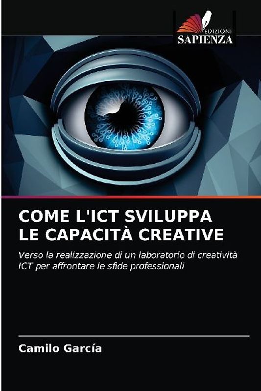 COME L'ICT SVILUPPA LE CAPACITÀ CREATIVE