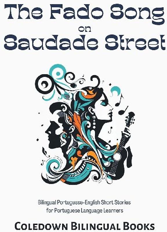 The Fado Song on Saudade Street