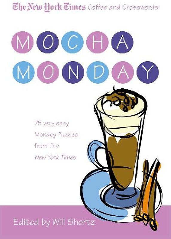NYT COFFEE & XWORDS MOCHA MONDAY
