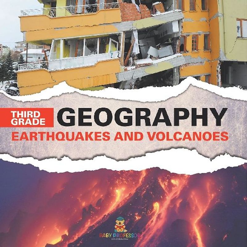 Third Grade Geography Earthquakes and Volcanoes