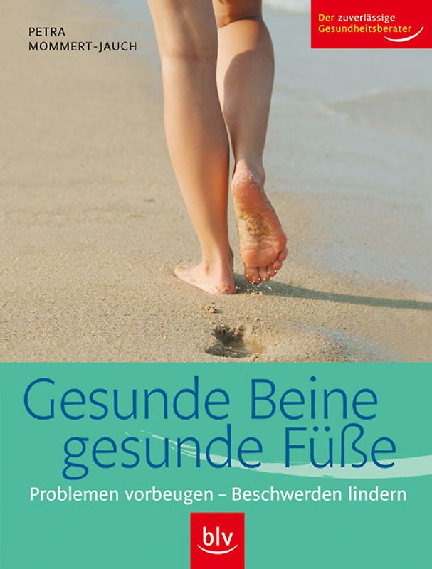 Gesunde Beine - gesunde Füße