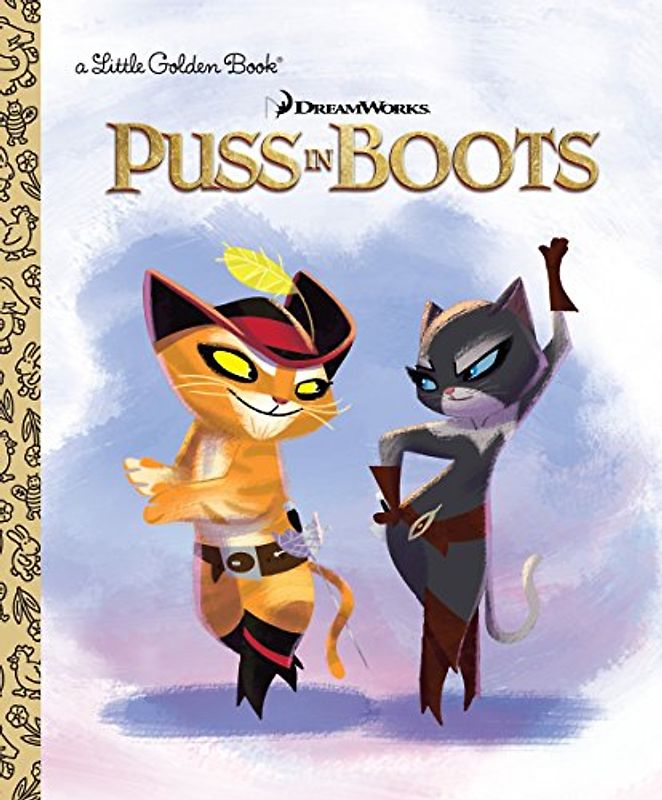 DreamWorks Puss In Boots (Little Golden Book)