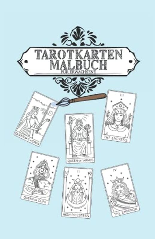 Tarotkarten Malbuch für Erwachsene: Malbuch Tarot 30 Seiten, Größe 13.97 x 21.59 cm (DIN A5)