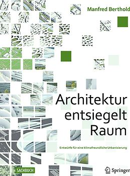 Architektur entsiegelt Raum