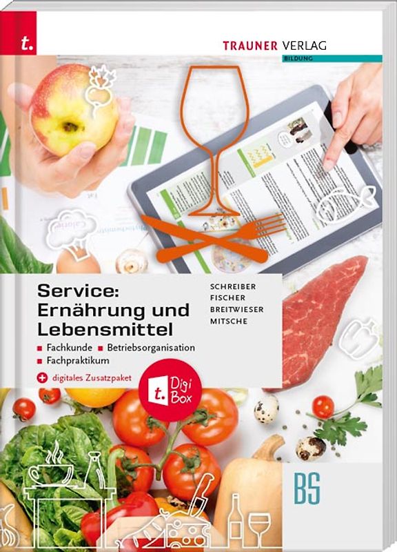 Service: Ernährung und Lebensmittel – Fachkunde, Betriebsorganisation, Fachpraktikum + digitales Zusatzpaket