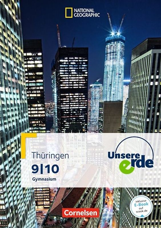 Unsere Erde - Gymnasium Thüringen - Ausgabe ab 2013 - 9./10. Schuljahr