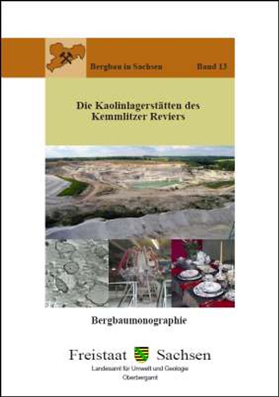 Die Kaolinlagerstätten des Kemmlitzer Reviers