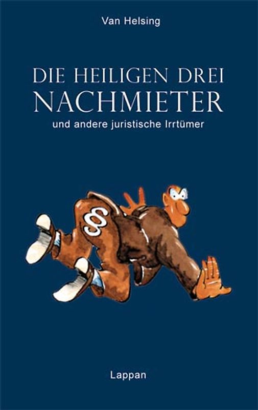 Die heiligen drei Nachmieter