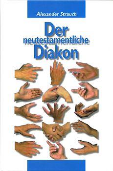 Der neutestamentliche Diakon