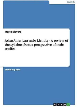 Asian American male identity - A review of the syllabus from a perspective of male studies