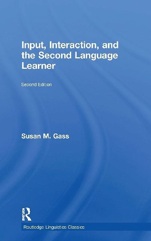 Input, Interaction, and the Second Language Learner