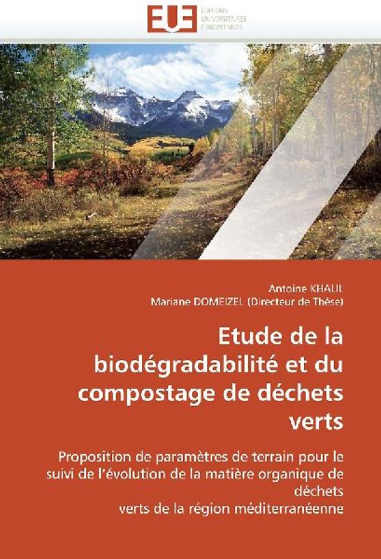 Etude de la biodégradabilité et du compostage de déchets verts