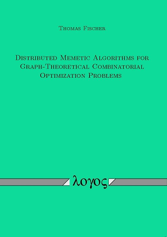 Distributed Memetic Algorithms for Graph-Theoretical Combinatorial Optimization Problems