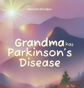 Grandma has Parkinson's Disease
