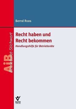 Recht haben und Recht bekommen
