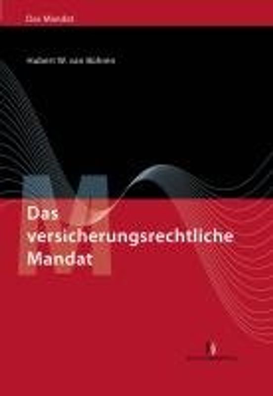 Das versicherungsrechtliche Mandat