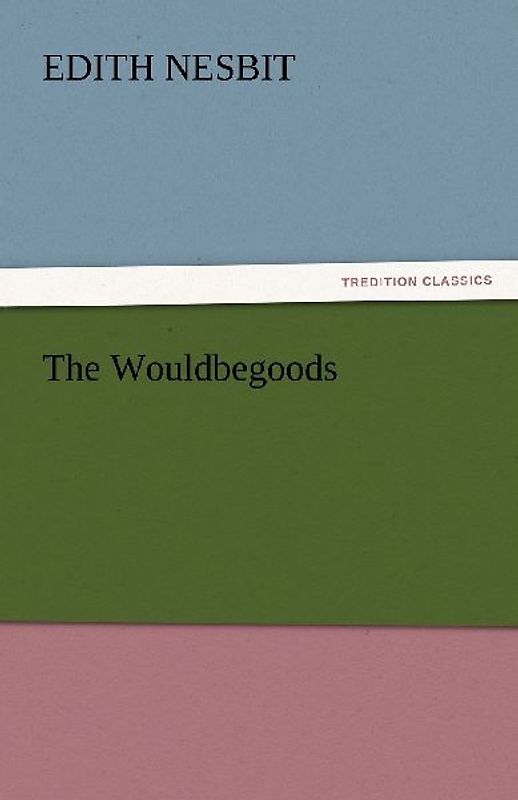 The Wouldbegoods
