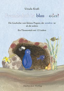 Freundschaft ist blau - oder?