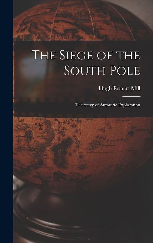 The Siege of the South Pole