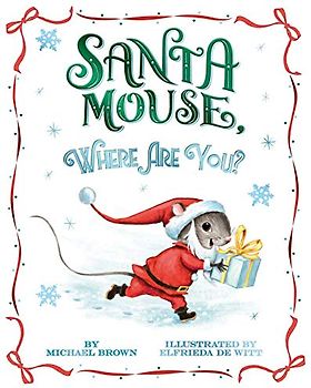 Santa Mouse, Where Are You?