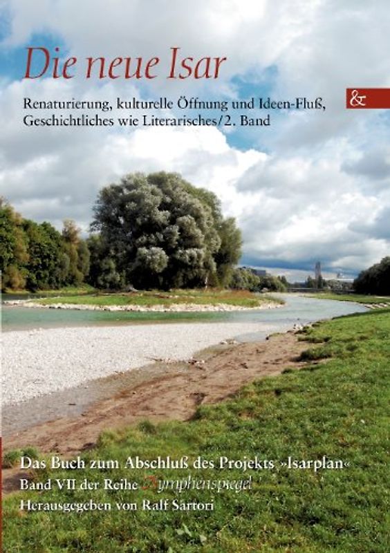 Die neue Isar