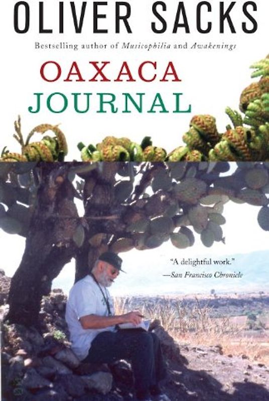 Oaxaca Journal (Vintage) - Oliver Sacks