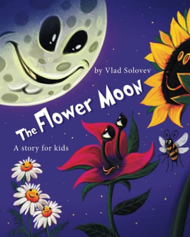 The Flower Moon: A story for kids
