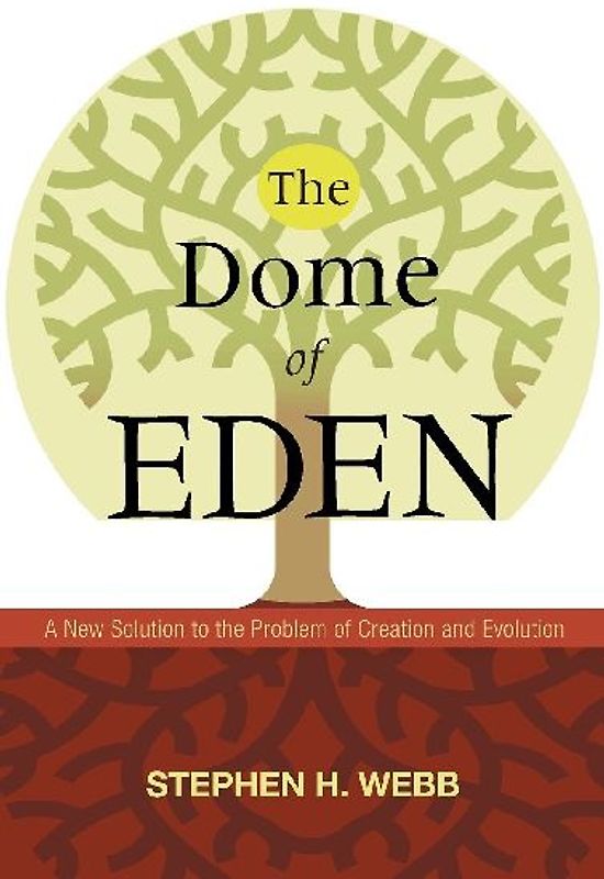 The Dome of Eden