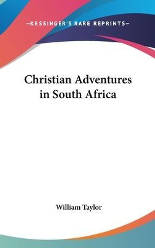 Christian Adventures In South Africa