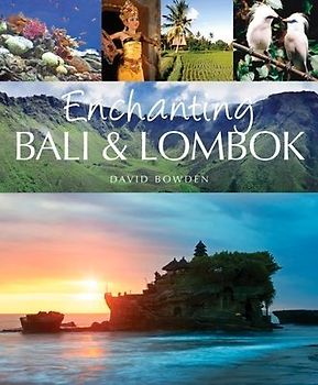 Enchanting Bali and Lombok
