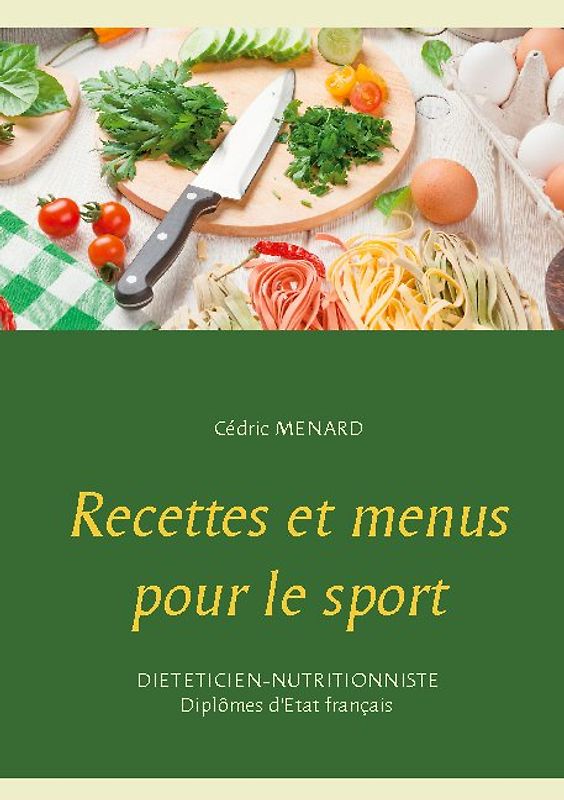 Recettes et menus pour le sport
