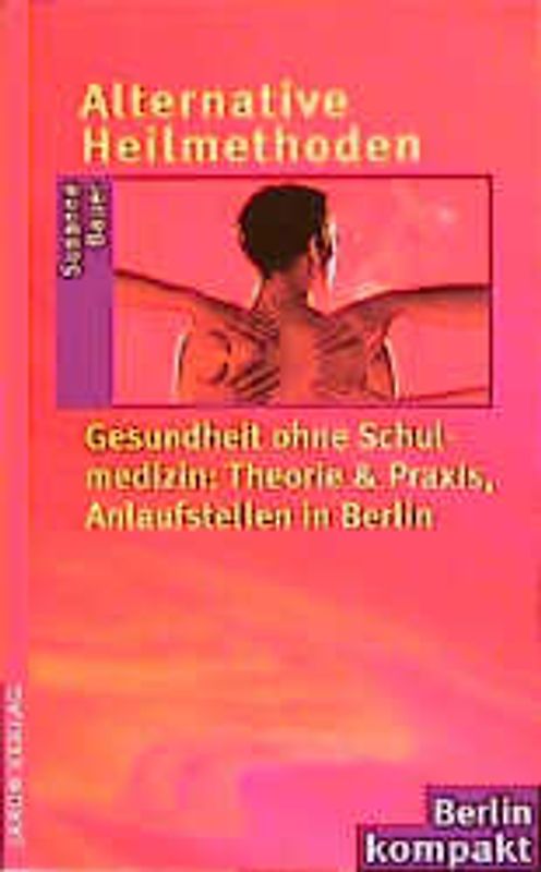 Alternative Heilmethoden