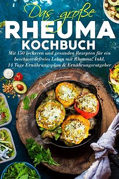 Das große Rheuma Kochbuch