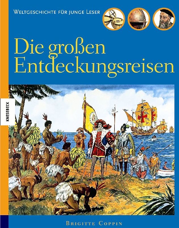 Die grossen Entdeckungsreisen
